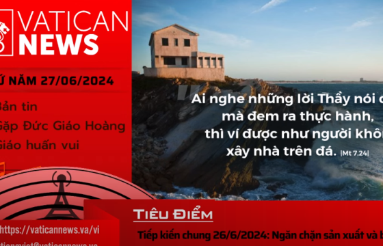 Radio thứ năm 27/06/2024 - Vatican News Tiếng Việt