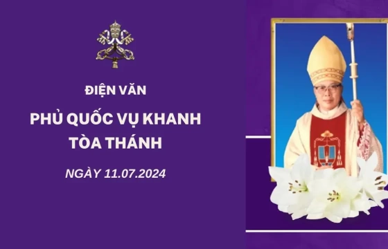 Giáo phận Qui Nhơn: Điện văn của Phủ Quốc Vụ Khanh Tòa Thánh ngày 11.07.2024