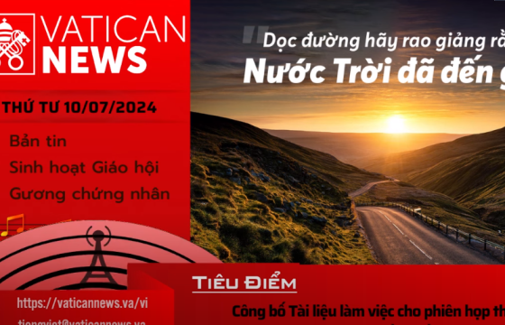 Radio thứ Tư 10/07/2024 - Vatican News Tiếng Việt
