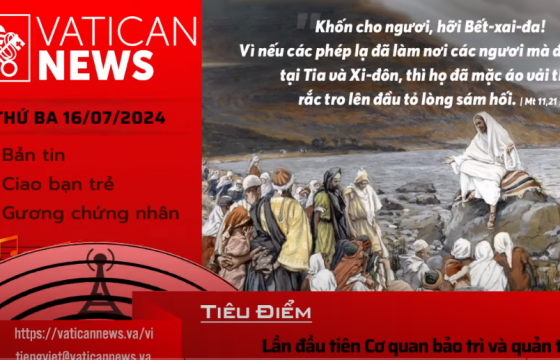 Radio thứ Ba 16/07/2024 - Vatican News Tiếng Việt