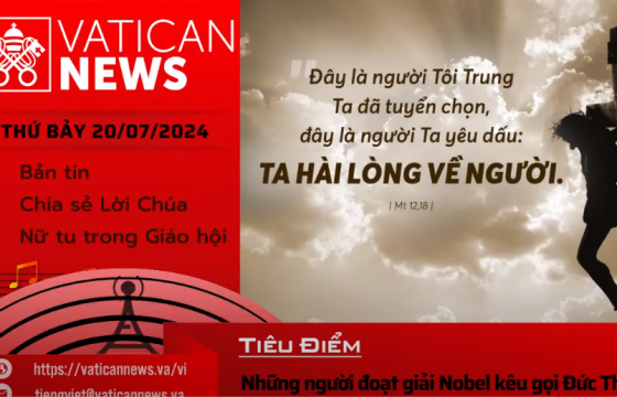 Radio thứ Bảy 20/07/2024 - Vatican News Tiếng Việt