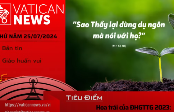 Radio thứ Năm 25/07/2024 - Vatican News Tiếng Việt