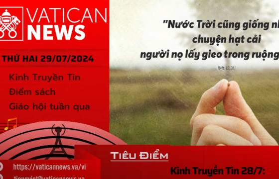 Radio thứ Hai 29/07/2024 - Vatican News Tiếng Việt