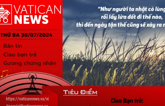 Radio thứ Ba 30/07/2024 - Vatican News Tiếng Việt