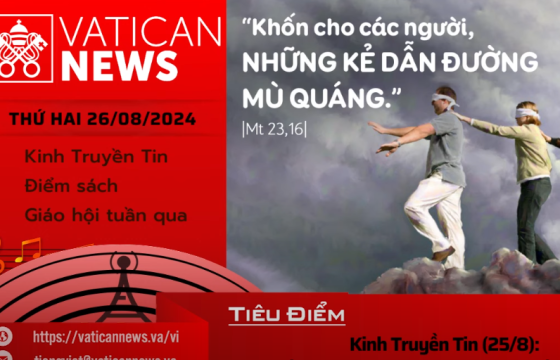 Radio thứ Hai 26/08/2024 - Vatican News Tiếng Việt