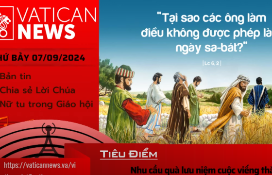 Radio thứ Bảy 07/09/2024 - Vatican News Tiếng Việt