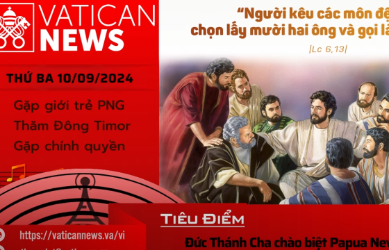 Radio thứ Ba 10/09/2024 - Vatican News Tiếng Việt