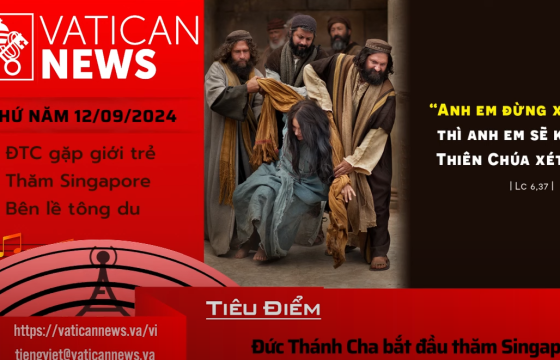Radio thứ Năm 12/09/2024 - Vatican News Tiếng Việt