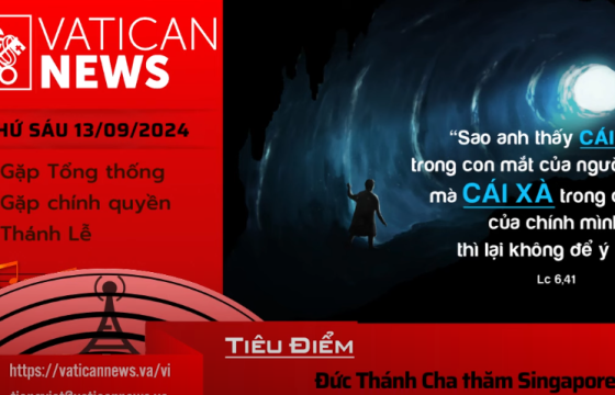 Radio thứ Sáu 13/09/2024 - Vatican News Tiếng Việt