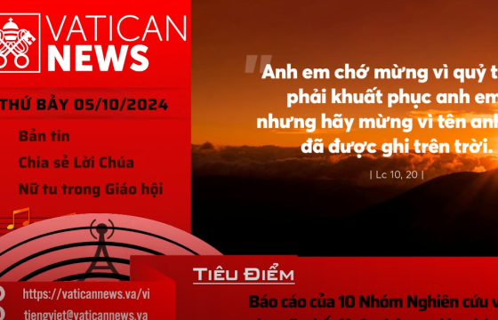 Radio thứ Bảy 05/10/2024 - Vatican News Tiếng Việt