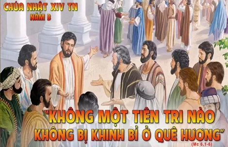 Chúa Nhật 07/07/2024 – CHÚA NHẬT 14 THƯỜNG NIÊN năm B