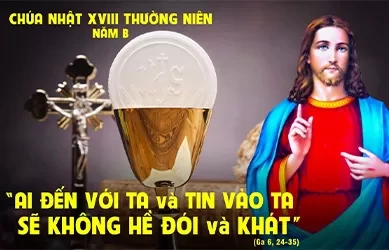 Chúa Nhật 04/08/2024 – CHÚA NHẬT 18 THƯỜNG NIÊN năm B
