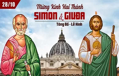Thứ hai 28/10/2024 – Thứ Hai tuần 30 thường niên – THÁNH SIMON VÀ THÁNH GIUĐA TÔNG ĐỒ - Lễ kính