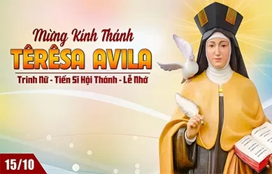Thứ ba 15/10/2024 – Thứ Ba tuần 28 thường niên – Thánh Têrêsa Giêsu, trinh nữ, tiến sĩ Hội Thánh - Lễ nhớ