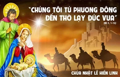 Chúa Nhật 05/01/2025 – CHÚA NHẬT LỄ CHÚA HIỂN LINH
