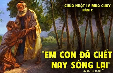 Chúa Nhật 30/03/2025 – CHÚA NHẬT 4 MÙA CHAY Năm C
