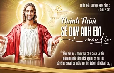 Chúa Nhật 25/05/2025 – CHÚA NHẬT 6 PHỤC SINH Năm C