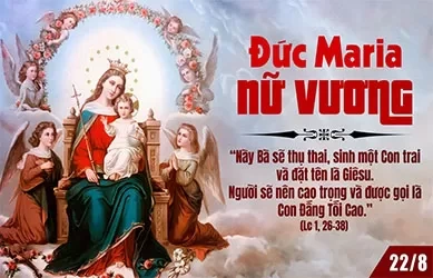 Thứ Sáu 22/08/2025 – Thứ Sáu tuần 20 thường niên – Đức Maria Nữ Vương - Lễ nhớ