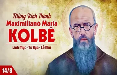 Thứ Năm 14/08/2025 – Thứ Năm tuần 19 thường niên – Thánh Mácximilianô Maria Kônbê, linh mục tử đạo - Lễ nhớ