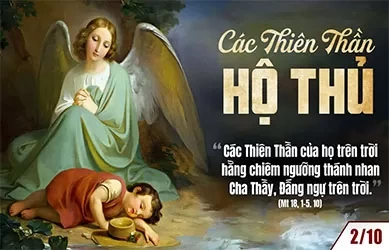Thứ Năm 02/10/2025 – Thứ Năm tuần 26 thường niên – Các thiên thần hộ thủ - Lễ nhớ