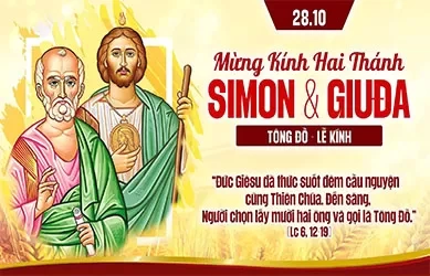 Thứ Ba 28/10/2025 – Thứ Ba tuần 30 thường niên – THÁNH SIMON VÀ THÁNH GIUĐA TÔNG ĐỒ - Lễ kính