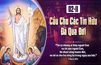 Chúa Nhật 02/11/2025 – CHÚA NHẬT 31 THƯỜNG NIÊN năm C - CẦU CHO CÁC TÍN HỮU ĐÃ QUA ĐỜI