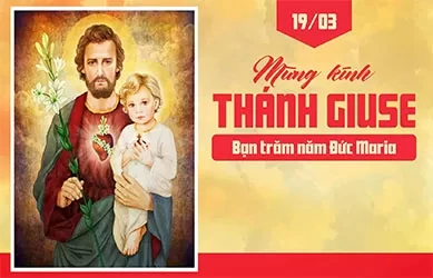 Thứ Năm 19/03/2026 &ndash; Thứ Năm tuần 4 M&ugrave;a Chay &ndash; TH&Aacute;NH GIUSE, BẠN TRĂM NĂM ĐỨC MARIA - Lễ trọng