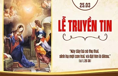 Thứ Tư 25/03/2026 &ndash; Thứ Tư tuần 5 M&ugrave;a Chay &ndash; Lễ TRUYỀN TIN - Lễ Trọng