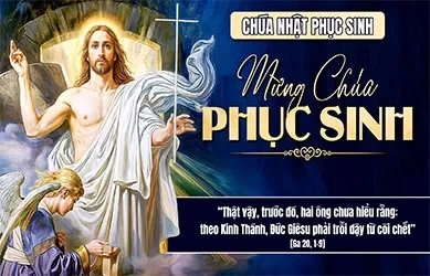Ch&uacute;a Nhật 05/04/2026 &ndash; CH&Uacute;A NHẬT PHỤC SINH năm A &ndash; Ch&uacute;a Gi&ecirc;su phục sinh