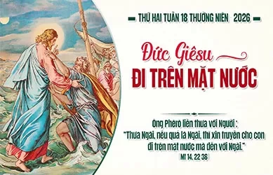 Thứ Hai 03/08/2026 &ndash; Thứ Hai tuần 18 thường ni&ecirc;n năm A