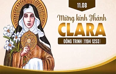 Thứ Ba 11/08/2026 &ndash; Thứ Ba tuần 19 thường ni&ecirc;n &ndash; Th&aacute;nh Clara, trinh nữ - Lễ nhớ
