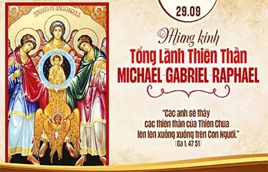 Thứ Ba 29/09/2026 &ndash; C&Aacute;C TỔNG L&Atilde;NH THI&Ecirc;N THẦN MICAE, GABRIE, RAPHAEL - Lễ k&iacute;nh
